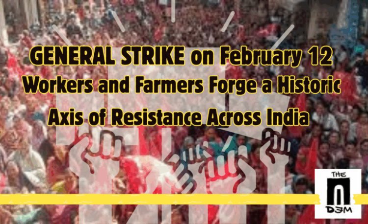 இந்திய-அமெரிக்கா, இந்திய-ஐரோப்பியா வர்த்தக ஒப்பந்தங்களும் விவசாயிகள் - தொழிலாளர்கள் சங்க போரட்டங்களும்